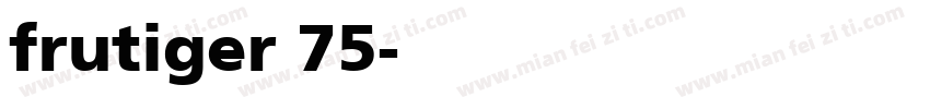 frutiger 75字体转换